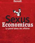 sexus economicus 121x150 Storytelling, influenceurs et sexe dans les affaires… Que lire au printemps 2010 ?