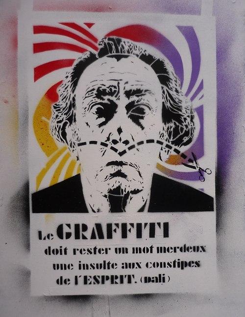 Le GRAFFITI doit rester un mot merdeux, une insulte aux...