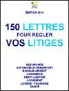 150 lettres types pour vous aider à régler vos litiges