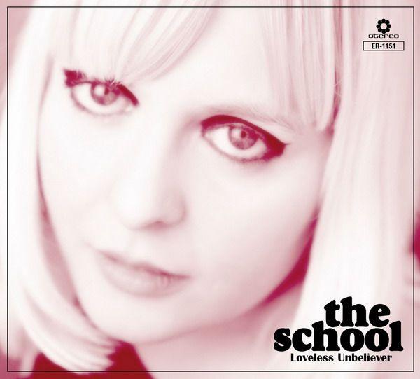 The School - Loveless Unbeliever