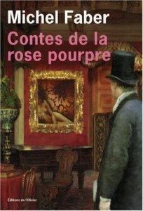 Michel FABER – Contes de la rose pourpre