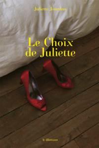 Juliette JOURDAN – Le Choix de Juliette