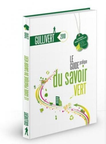 Trier et recycler, oui mais comment ? Gullivert, le guide pratique du savoir faire vert