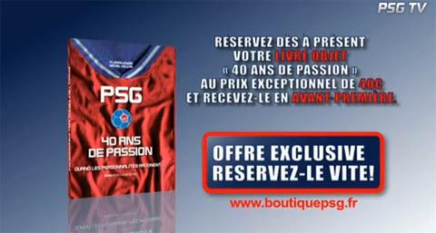 PSG ... La sortie du livre ... 40 ans de passion ... une vidéo pour présenter tout ça