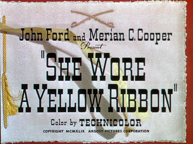 http://www.annyas.com/screenshots/images/1949/she-wore-a-yellow-ribbon-title-still.jpg