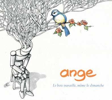 Ange #13-Le Bois Travaille Même Le Dimanche-2009