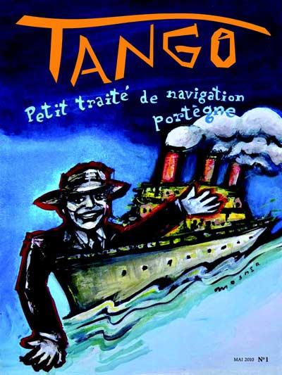 Revue Tango. Petit traité de navigation portègne. Le 1e mai à 17h à la Librairie !
