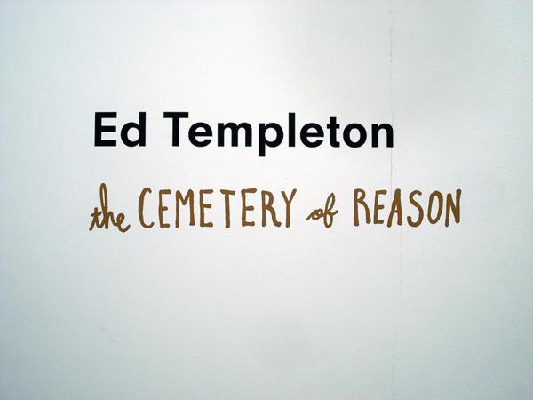 ED TEMPLETON – THE CEMETERY OF REASON – GHENT
