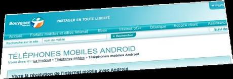 Collection été 2010 Android chez Bouygues Télécom