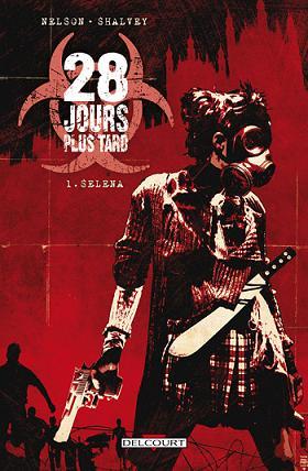 28 jours plus tard Tome 1