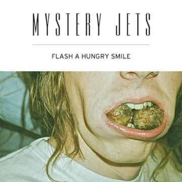 The Mystery Jets - Flash A Hungry Smile