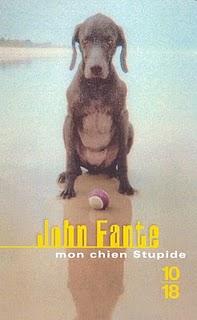 Mon chien stupide, John Fante
