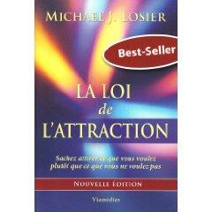 La loi de l'attraction de Michael J. Losier