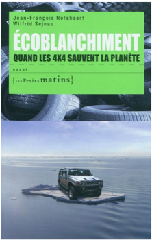 L'écoblanchiment des entreprises sous couvert d'hypocrisie