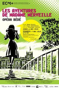 Un opéra Bédé : Les Aventures de Madame Merveille