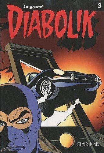 Tags : Diabolik, Clair de Lune, Astorina, fumetti Neri, Grande Diabolik, inspecteur Ginko, Eva Kant, Altea, Sergio Zaniboni, Paolo Zaniboni, Alfredo Castelli, Mario Gomboldi, Patricia Martinelli, bande dessinée, bd, album