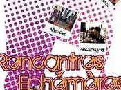 Rencontres ephemeres.