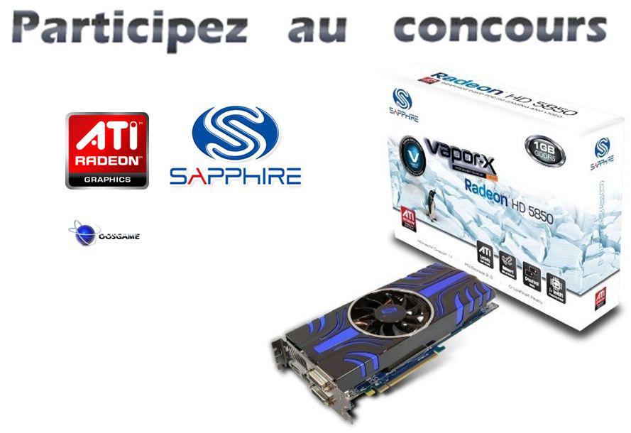 participez au concours oosgame weebeetroc [concours] GAGNEZ UNE CARTE GRAPHIQUE SAPPHIRE RADEON HD 5850