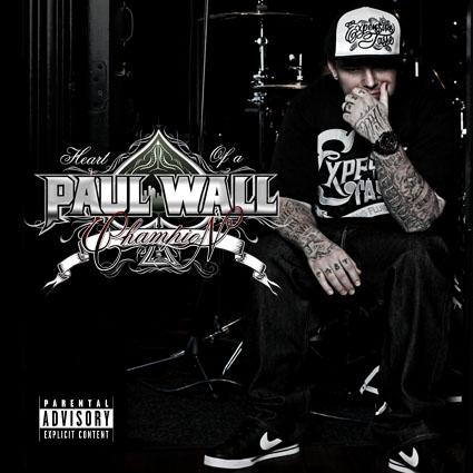 PAUL WALL: “Heart of a Champion” (Pochette d’Album)