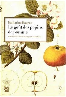 Le goût des pépins de pomme de Katharina Hagena