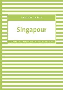 Singapour (de Georges Cassel)
