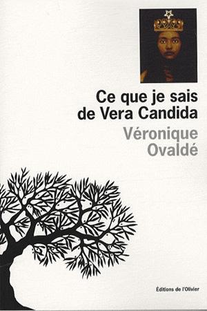 Véronique Ovaldé et son conte tropical.
Ce que je sais de Véra...