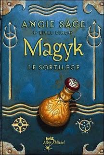 MAGYK-Tome 5-Le sortilège de Angie Sage