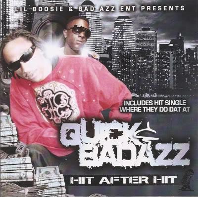 QUICK & BAD AZZ: “Hit After Hit” (Mixtape)