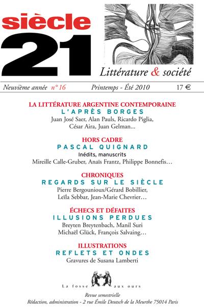 Revue Siècle 21, L'après Borges, n°16. Rencontre jeudi 6 mai à 19h à la Librairie !