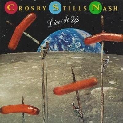 Crosby, Stills & Nash-Live It Up-1990