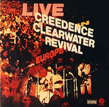CCR #2-Live In Europe-1971 (publié en 1973)