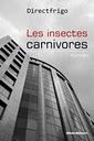 Nouvelle parution aux éditions Dédicaces : “Les insectes carnivores”, de Directfrigo