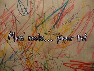 Mon mois... pour toi