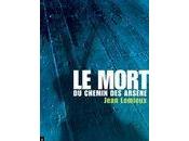 mort chemin Arsène