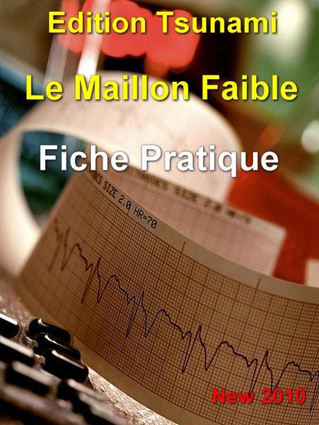 Le Maillon Faible - Fiche Pratique