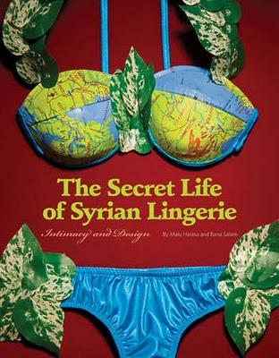 «The Secret Life of Syrian Lingerie »