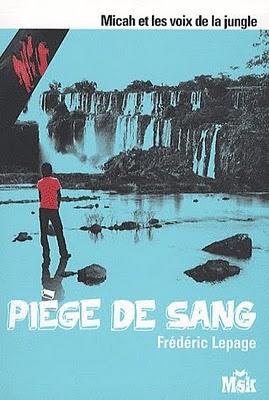Piège de sang
