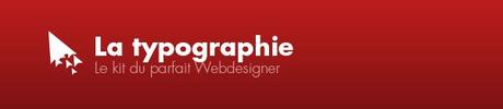 Le Kit du parfait Webdesigner #1 Le Kit du parfait Webdesigner #1