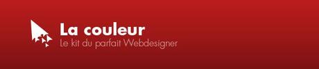 Le Kit du parfait Webdesigner #1