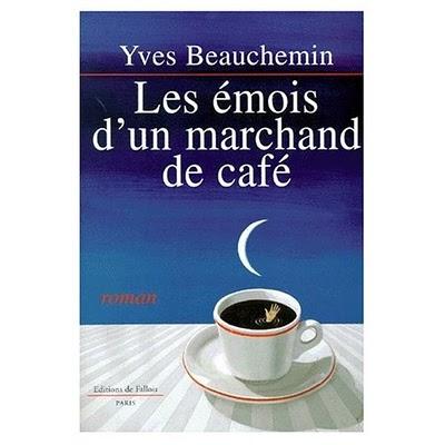 Les émois d'un marchand de café