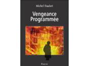 Vengeance programmée