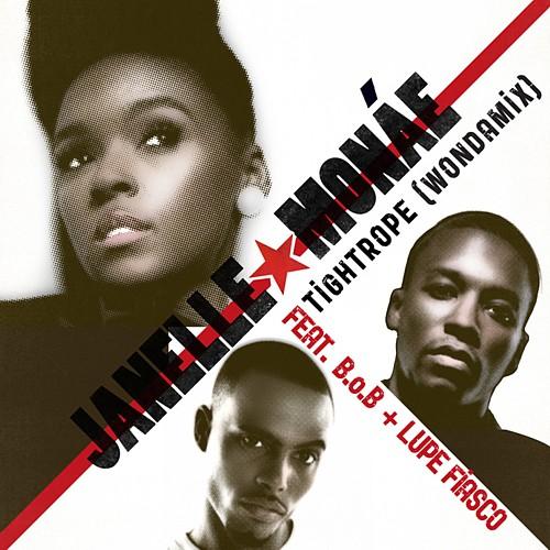 Janelle Monae feat B.o.B and Lupe Fiasco, Tightrope (Wondamix)