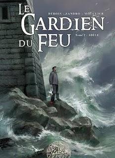 BD : Le Gardien du Feu - T.2 : Adèle - de Sandro et François Desbois