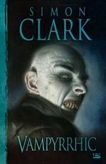 Simon CLARK : Vampyrrhic - 6/10