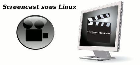 screencast Screencast sous Linux