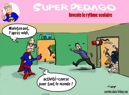 Super Pédago invente le rythme scolaire