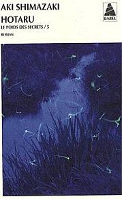 Aki Shimazaki - Le poids des secrets Tome 5 - Hotaru
