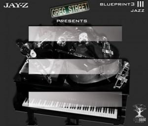 00 cover 300x256 Mixtapes For You #6: Greg Street Presents The Blueprint 3 Jazz