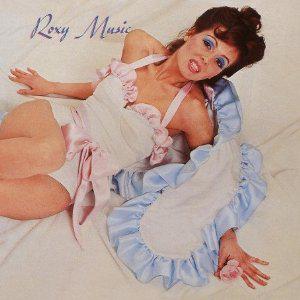 Mes indispensables : Roxy Music - Roxy Music (1972)