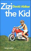 Zizi the Kid, David Abiker